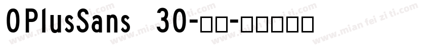 OPlusSans 30-粗体字体转换
